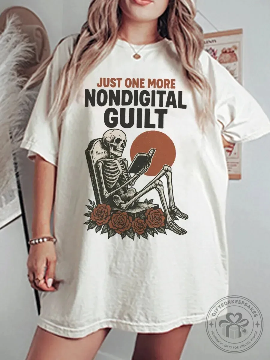 Just One More Nondigital Guilt Skeleton Reading Book Graphic T-Shirt